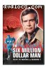 Six Million Dollar Man: Season 1, The