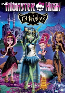 Monster High: 13 Wishes Cover