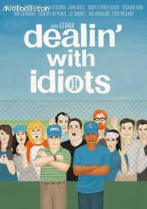 Dealin With Idiots Cover