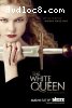 White Queen: Season One, The