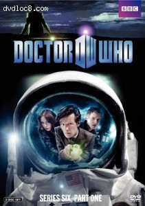 Doctor Who: Series Six, Part 1 Cover