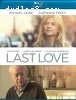 Last Love [Blu-ray]