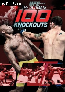 UFC Presents: Ultimate 100 Knockouts Cover