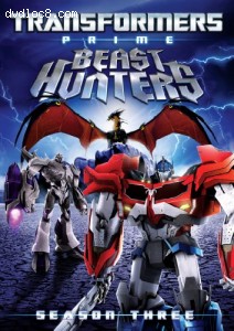 Transformers: Prime: Beast Hunters - Season Three