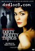 Dirty Pretty Things