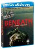 Beneath [Blu-ray]