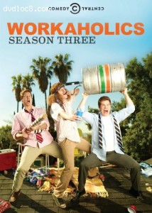 Workaholics: Season 3 Cover