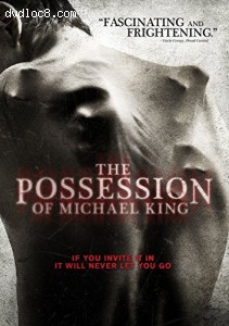 Possession of Michael King, The