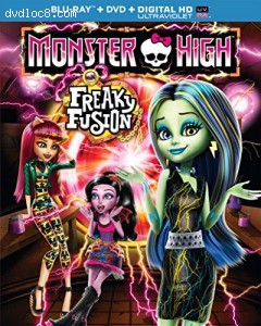 Monster High: Freaky Fusion (Blu-ray + DVD + DIGITAL HD with UltraViolet) Cover
