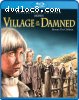 Village of the Damned (Collector's Edition) [Blu-ray]