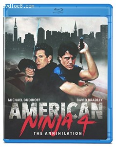 American Ninja 4: The Annihilation [Blu-ray] Cover