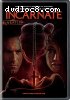 Incarnate - Unrated