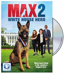 Max 2: White House Hero Cover