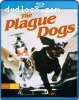 Plague Dogs, The [blu-ray]