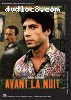 Avant la nuit (Before Night Falls)