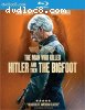 Man Who Killed Hitler and then The Bigfoot, The [Blu-ray]