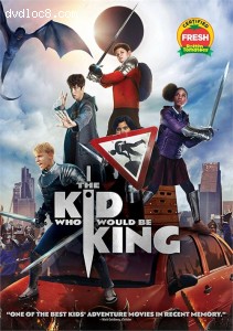 Kid Who Would Be King, The