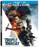 Triple Threat [Blu-ray + DVD]
