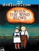 When the Wind Blows [Blu-ray]