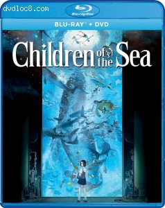 Children of the Sea [Blu-ray + DVD] Cover