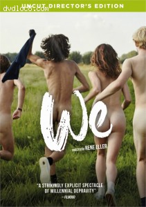 We (Uncut Directorâ€™s Edition) Cover