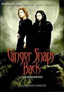 Ginger Snaps Back: The Beginning Cover Ginger Snaps Back: The Beginning Cover