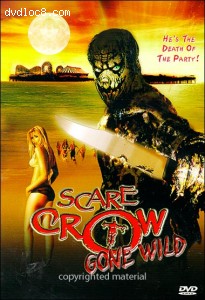 Scarecrow Gone Wild Cover Scarecrow Gone Wild Cover