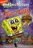SpongeBob SquarePants: To Love A Patty
