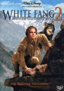 White Fang 2: Myth of the White Wolf Cover