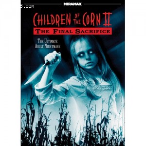Children of the Corn II: The Final Sacrifice Cover