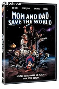 Mom and Dad Save the World Cover