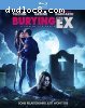 Burying the Ex (Blu-Ray)