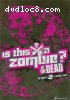 Is This A Zombie?: Season Two - Limited Edition