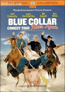 Blue Collar Comedy Tour Rides Again Cover Blue Collar Comedy Tour Rides Again Cover