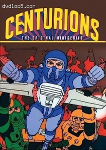 Centurions: The Original Mini-Series Cover