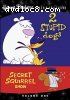 2 Stupid Dogs/Secret Squirrel Show Vol. 1