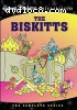 Biskitts: The Complete Series, The