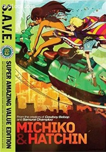 Michiko &amp; Hatchin: Complete Series S.A.V.E. Cover