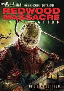 Redwood Massacre: Annihilation Cover