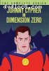 Johnny Cypher in Dimension Zero: The Complete Series