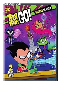 Teen Titans Go!: Recess is Over: Season 4, Part 1 Cover