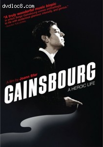 Gainsbourg: A Heroic Life Cover