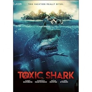 Toxic Shark / Beneath the Mississippi / Croczilla