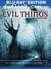 Evil Things (Blu-Ray)