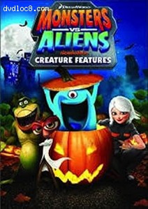 Monsters vs. Aliens: Creature Features Cover