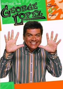 George Lopez: The Complete 6th Season Cover