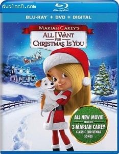 Mariah Carey's All I Want for Christmas Is You [Blu-Ray + DVD + Digital] Cover