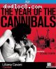 Year of the Cannibals, The [Blu-Ray]