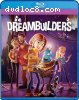 Dreambuilders [Blu-Ray + DVD]