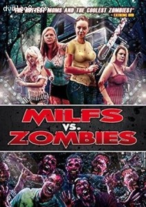 MILFs vs. Zombies Cover